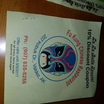 Fu Kung - The "10% Discount Coupon" - Chinese Near Me - Valdez, Alaska