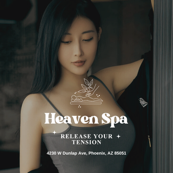 Heaven Spa - Massage Near Me - Phoenix, Arizona Heaven Spa - Massage Near Me - Phoenix, Arizona