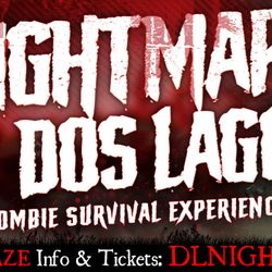 Nightmare at Dos Lagos