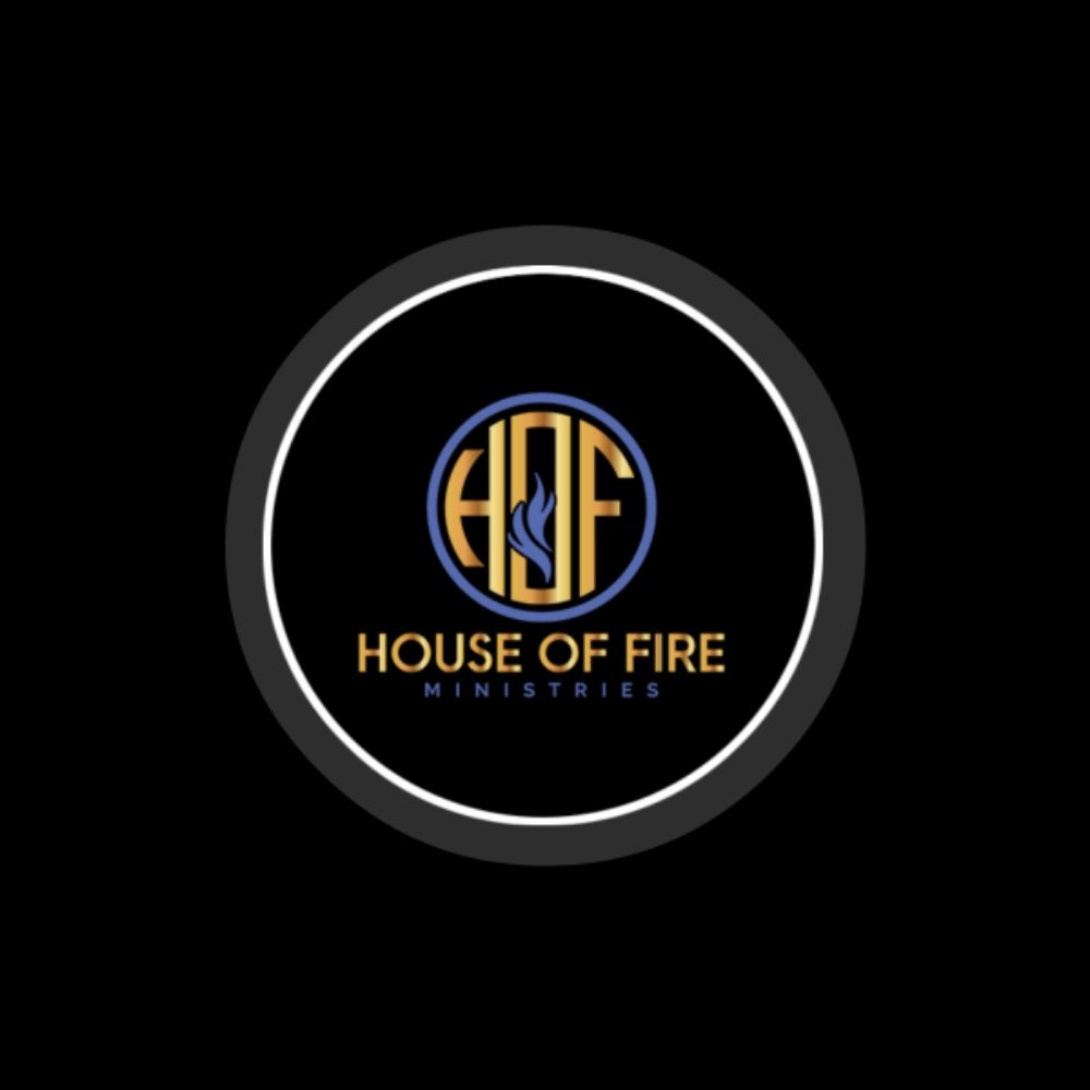 HOUSE OF FIRE MINISTRIES Updated May 2024 19 Photos 136 Riverside