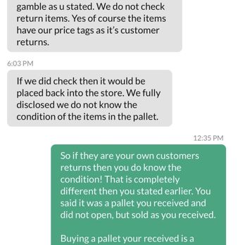 Supplier USA - Went from a vendor pallet to their own customer returns which supposedly they inspect so it doesn't add up. - The image shows a screenshot of a text message conversation between a customer and a supplier based in Santa Ana, CA. The supplier explains that buying pallets is a gamble and they do not check return items, only using price tags. The customer questions the policy, emphasizing that the received pallet was unopened and sold as received, implying it was not a customer return. The supplier responds apologetically, suggesting possible misunderstanding. The conversation highlights issues related to pallet returns, inspection policies, and potential fraud concerns. - Wholesale Stores Near Me - Commerce, California