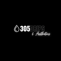 305 Drips & Aesthetics