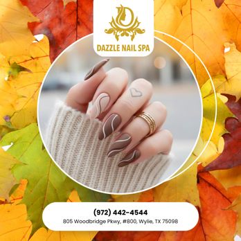 Dazzle Nail Spa - Give yourself a little reset this autumn. Start with a relaxing visit to our salon! - Nail Salons Near Me - Wylie, Texas Dazzle Nail Spa - Give yourself a little reset this autumn. Start with a relaxing visit to our salon! - Nail Salons Near Me - Wylie, Texas