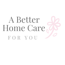 A Better Home Care For You