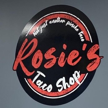 Rosie's Taco Shop - Signage - Fast Food Near Me - Gilbert, Arizona Rosie's Taco Shop - Signage - Fast Food Near Me - Gilbert, Arizona