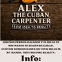 Alex The Cuban Carpenter