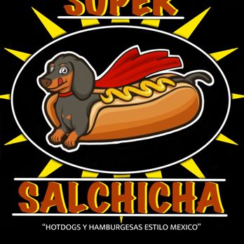 Super Salchicha - a hot dog with a cape - Burgers Near Me - Kyle, Texas