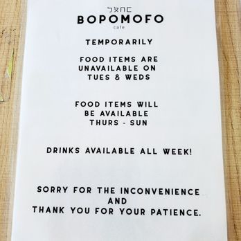 Bopomofo Cafe - Drinks are available all week. HOWEVER, there's no food available on Tuesdays and Wednesdays (due to COVID-19, until further notice). - Bubble Tea Near Me - San Gabriel, California Bopomofo Cafe - Drinks are available all week. HOWEVER, there's no food available on Tuesdays and Wednesdays (due to COVID-19, until further notice). - Bubble Tea Near Me - San Gabriel, California