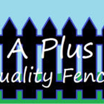 A Plus Quality Fence - A Plus Quality at an A Plus Price - Fences & Gates Near Me - Newburgh, Indiana A Plus Quality Fence - A Plus Quality at an A Plus Price - Fences & Gates Near Me - Newburgh, Indiana