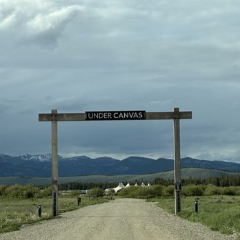Under Canvas West Yellowstone - Entrance - Campgrounds Near Me - West Yellowstone, Montana
