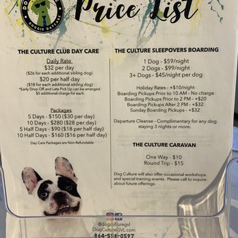 Dog Culture - Price list for daycare/boarding/pickup - Pet Groomers Near Me - Greenville, South Carolina Dog Culture - Price list for daycare/boarding/pickup - Pet Groomers Near Me - Greenville, South Carolina