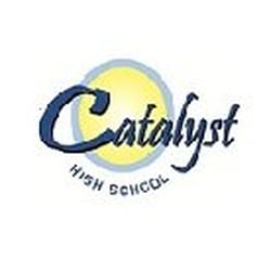 Catalyst High School - Customized Learning to serve personal needs.