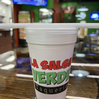La Salsa Verde Taqueria - a plastic cup on a table - Mexican Near Me - Plano, Texas