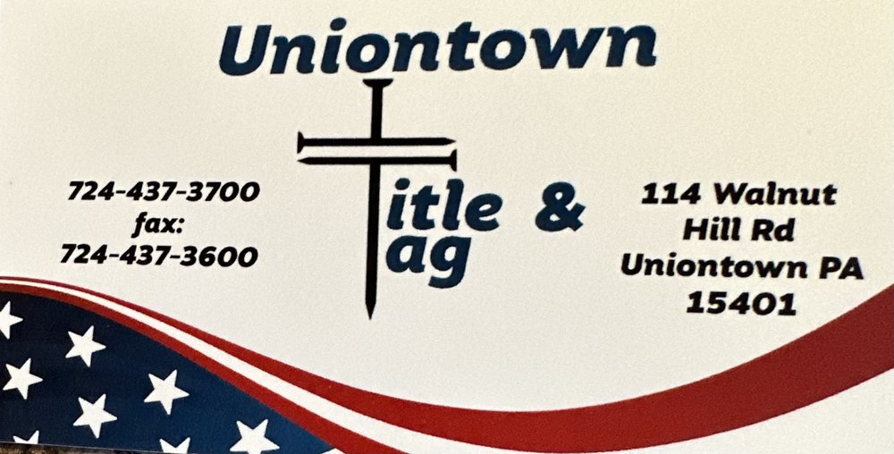 UNIONTOWN TITLE AND TAG Updated September 2024 Request a Quote