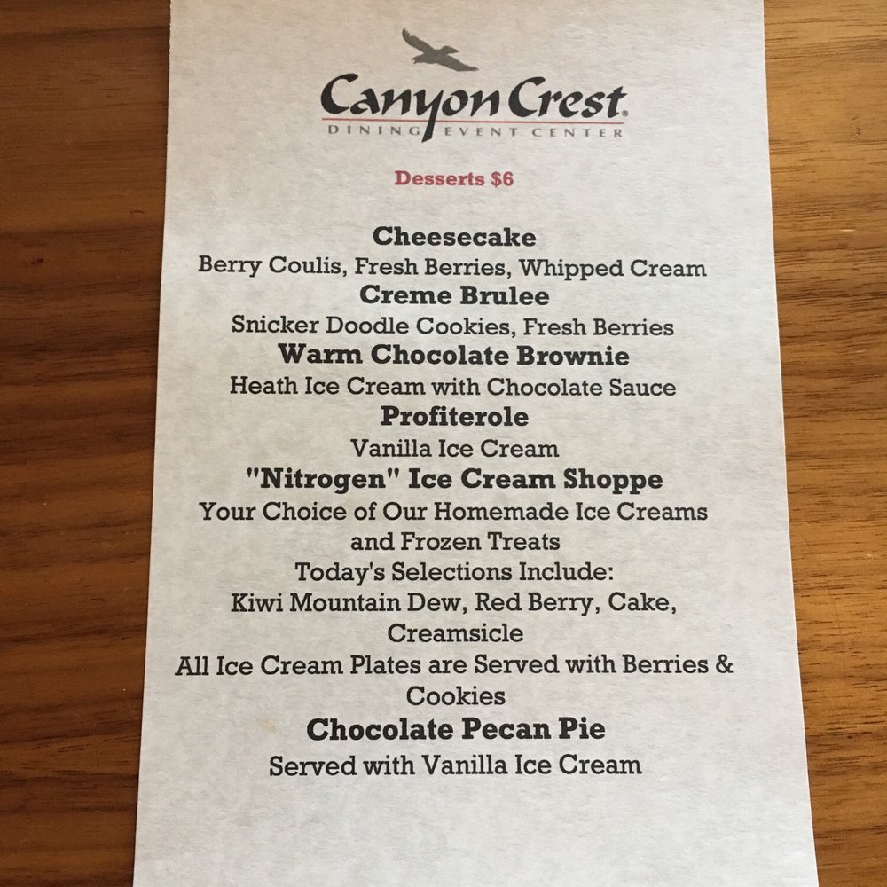 Canyon Crest Event Center - Here is the dessert menu - New American Near Me - Twin Falls, Idaho Canyon Crest Event Center - Here is the dessert menu - New American Near Me - Twin Falls, Idaho