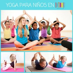 Intooit - Yoga para niños a partir de Octubre - Viernes por la tarde de 17:30 a 18:30 1 clase: 12 Eur. 1 mes de clases: 45 Euros