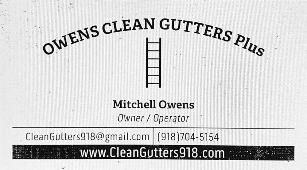 OWENS CLEAN GUTTERS PLUS Updated September 2024 Request a Quote Broken Arrow, Oklahoma