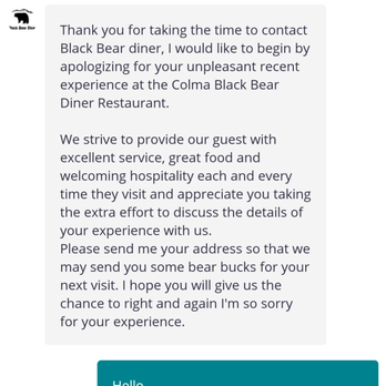 Black Bear Diner - Message from management after majorly screwing up. - Diners Near Me - Colma, California Black Bear Diner - Message from management after majorly screwing up. - Diners Near Me - Colma, California