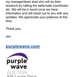 Correspondence with Purple Wave - they never responded after this - took 2.5 months to be told they would not help me
