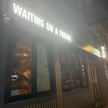 Waiting On A Friend - Cocktail Bars Near Me - New York, New York