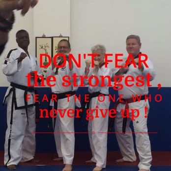 Dynamic Taekwon-DO Academy - Never .... Ever ... Give up ! - Taekwondo Near Me - Hollywood, Florida