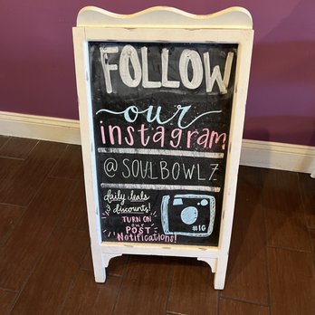 Soul Bowlz - follow out instagram sign - Acai Bowls Near Me - Mobile, Alabama Soul Bowlz - follow out instagram sign - Acai Bowls Near Me - Mobile, Alabama