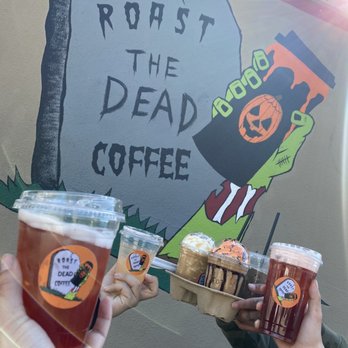 Roast The Dead Coffee - Creep sickle lemonade Helter skelter tea 6 feet under here's Johnny and trick-or-treat - Coffee & Tea Near Me - Yucaipa, California Roast The Dead Coffee - Creep sickle lemonade Helter skelter tea 6 feet under here's Johnny and trick-or-treat - Coffee & Tea Near Me - Yucaipa, California