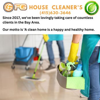 FG House Cleaners - Need a spotless home? Our professional cleaning team is ready to make it shine. Serving San Francisco and San Mateo County - Home Cleaning Near Me - Daly City, California FG House Cleaners - Need a spotless home? Our professional cleaning team is ready to make it shine. Serving San Francisco and San Mateo County - Home Cleaning Near Me - Daly City, California