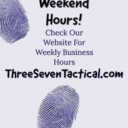 Three Seven Tactical - Weekday & Weekend Hours Available
