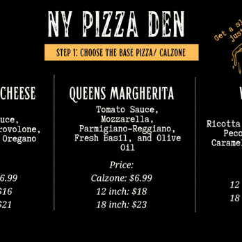 NY Pizza Den - Our Menu has 3 simple steps - Step 1 Choose the base Pizza , Step 2 Select the Toppings and Step 3 Add extras - Pizza Near Me - Saskatoon, Saskatchewan NY Pizza Den - Our Menu has 3 simple steps - Step 1 Choose the base Pizza , Step 2 Select the Toppings and Step 3 Add extras - Pizza Near Me - Saskatoon, Saskatchewan