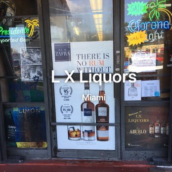 L X Liquors - the front of a liquor store - Beer, Wine & Spirits Near Me - Miami, Florida L X Liquors - the front of a liquor store - Beer, Wine & Spirits Near Me - Miami, Florida