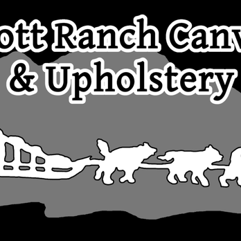 Scott Ranch Canvas & Upholstery - Custom Fabrication and Repair of Canvas & Upholstery - Furniture Reupholstery Near Me - Mount Vernon, Maine Scott Ranch Canvas & Upholstery - Custom Fabrication and Repair of Canvas & Upholstery - Furniture Reupholstery Near Me - Mount Vernon, Maine