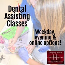 Emergency Medical Training Professional LLC - Dental Assistant