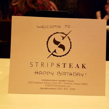 Stripsteak - Celebrating a birthday for my bro! - Steakhouses Near Me - Honolulu, Hawaii Stripsteak - Celebrating a birthday for my bro! - Steakhouses Near Me - Honolulu, Hawaii