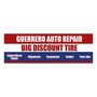 Photo of Guerrero Auto Repair - Big Discount Tire