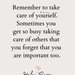 Take Care of yourself