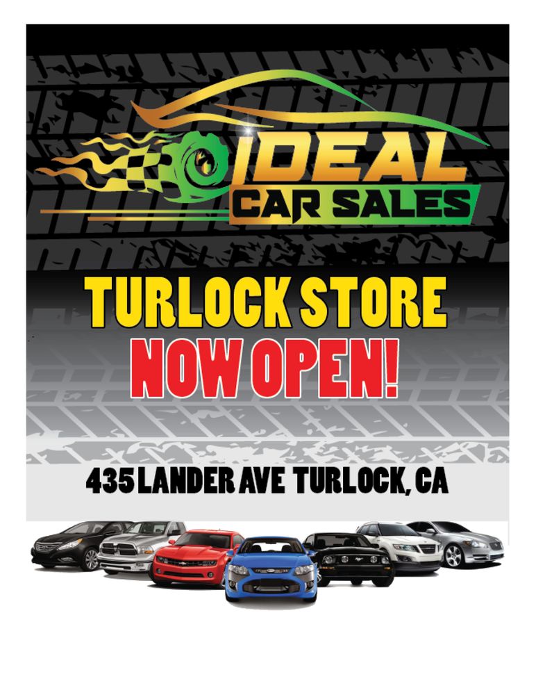 IDEAL CAR SALES Updated July 2024 435 Lander Ave, Turlock