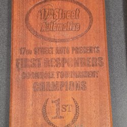 17th Street Automotive - Plaque awards for our 2026 First Responders Appreciation Day Cornhole tournament