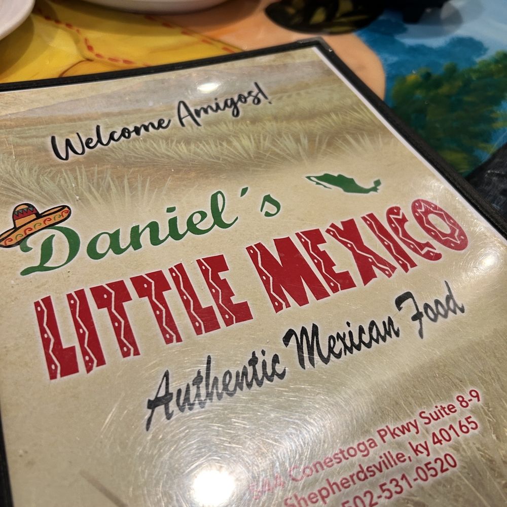 Daniel's Little Mexico - Menu - Mexican Near Me - Shepherdsville, Kentucky Daniel's Little Mexico - Menu - Mexican Near Me - Shepherdsville, Kentucky