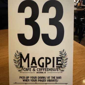 Magpie Coffeehouse - Our table number for receiving the delivery - Coffee & Tea Near Me - Decorah, Iowa