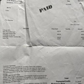Cal Customz - Receipt for, In My Opinion a horrible tint job! - Vehicle Wraps Near Me - Stockton, California