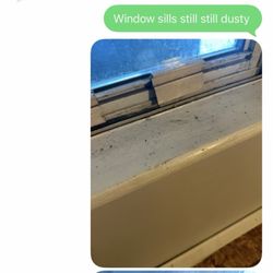 Fresh And Clean Remedies - Screen shot of dusty window sills after the first time she "cleaned " and I texted her about it