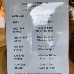 Highlands Grill - This is lie. They just make their own hours. This picture was taken at 8pm on a Saturday. Told me they weren't serving