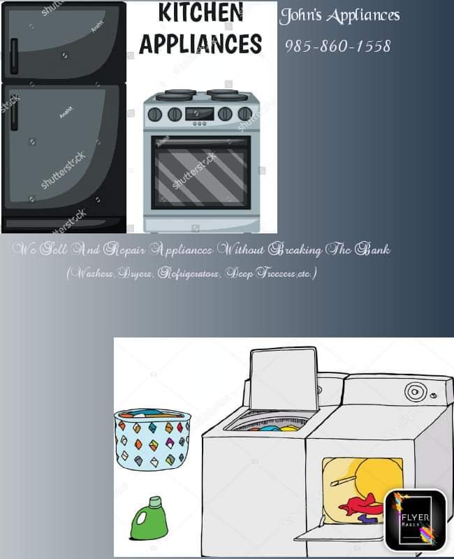 JOHN’S APPLIANCE SERVICES Updated June 2024 Request a Quote Houma