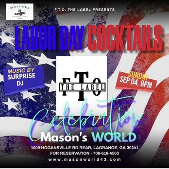 Mason's World - Labor Day enjoyment - Music Venues Near Me - LaGrange, Georgia Mason's World - Labor Day enjoyment - Music Venues Near Me - LaGrange, Georgia