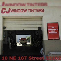 CJ WINDOW TINTERS - Cj window tint 10 ne 167th st 33162  Monday -Saturday 10am-7pm  Sunday are sometimes open