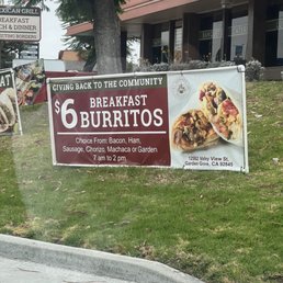 This sign caught my attention this morning so I stopped in for a try. I ordered this $6 Chorizo breakfast burrito special. This sign caught my attention this morning so I stopped in for a try. I ordered this $6 Chorizo breakfast burrito special.