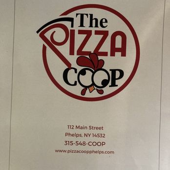 The Pizza Coop - a sign for the pizza coop - Pizza Near Me - Phelps, New York