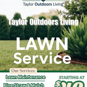 Taylor Outdoors Living - Lawn Services Near Me Taylor Outdoors Living - Lawn Services Near Me