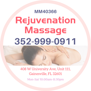 Rejuvenation Massage - Walk-in & Appointment Welcome - Massage Near Me - Gainesville, Florida Rejuvenation Massage - Walk-in & Appointment Welcome - Massage Near Me - Gainesville, Florida